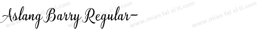 Aslang Barry Regular字体转换